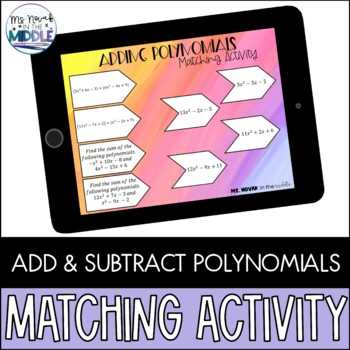 adding and subtracting polynomials matching activity answer key
