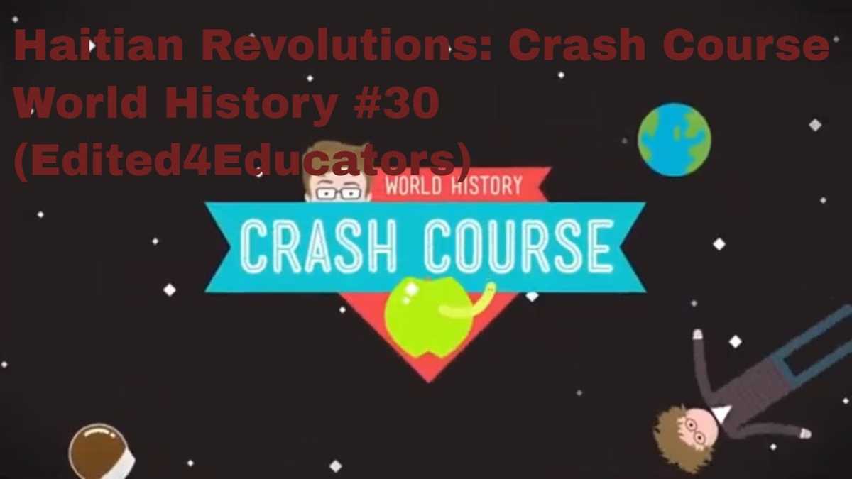 crash course world history haitian revolution 30 answer key