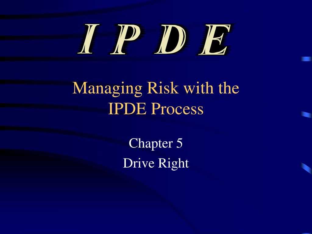 chapter 4 managing risk with the ipde process answer key