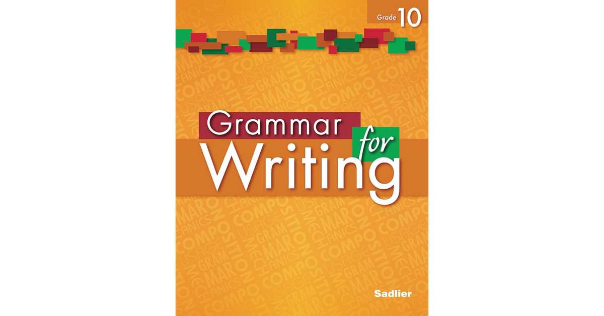 grammar for writing grade 10 sadlier 2026 answer key