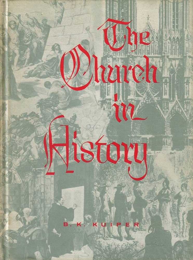 thechurch in history bk kuiper answer key