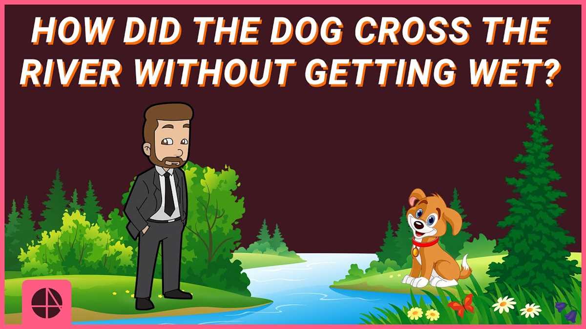 crossing the river with dogs problem solving answer key